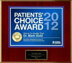 Dr. Gold of San Diego, CA has been named a Patients' Choice Award Winner for 2012
